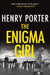 Enigma Girl by Henry Porter