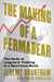 The Making of a Permabear: The Perils of Long-Term Investing in a Short-Term World by Jeremy Grantham, Edward Chancellor