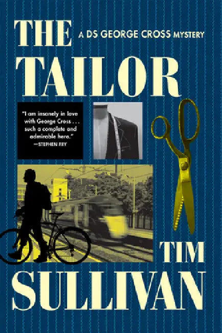 The Tailor: A DS George Cross Mystery by Tim Sullivan