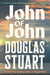 John of John by Douglas Stuart
