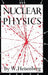 Nuclear Physics by W. Heisenberg