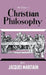 An Essay on Christian Philosophy by Jacques Maritain