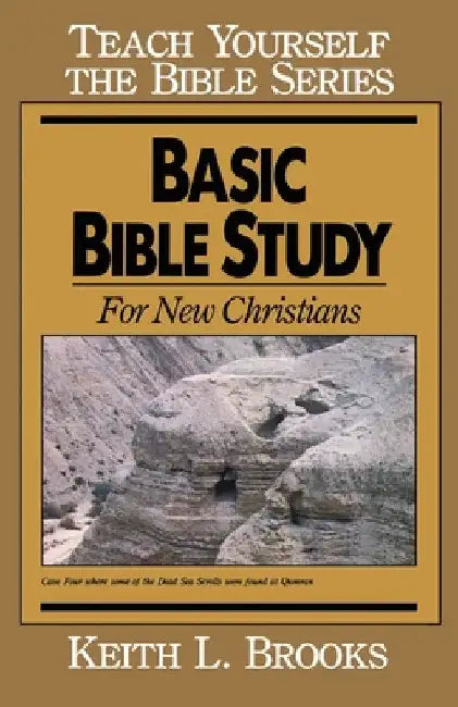 Basic Bible Study: For New Christians by Brooks, Keith