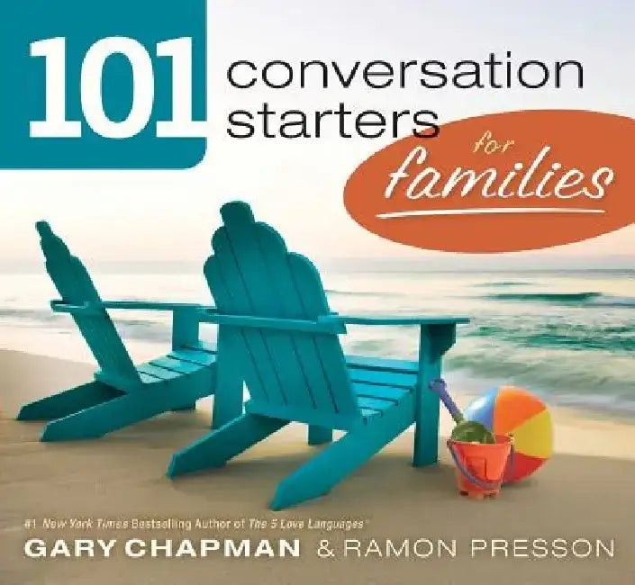 101 Conversation Starters for Families by Gary Chapman
