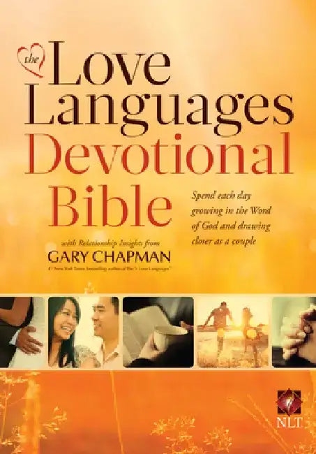 The Love Languages Devotional Bible, Hardcover Edition by Gary Chapman