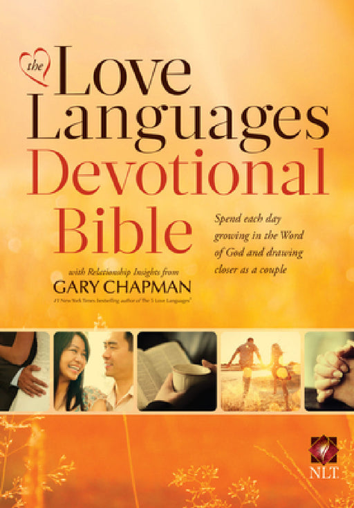 The Love Languages Devotional Bible, Hardcover Edition by Gary Chapman