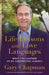 Life Lessons and Love Languages: What I've Learned on My Unexpected Journey by Gary Chapman