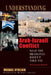 Understanding the Arab-Israeli Conflict: What the Headlines Haven't Told You by Michael Rydelnik