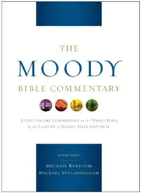 The Moody Bible Commentary by Michael Rydelnik