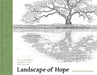 Landscape of Hope: An Illustrated Journey Into the Psalms by Heather Holdsworth