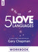 The 5 Love Languages Workbook by Gary D. Chapman