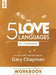 The 5 Love Languages of Teenagers Workbook by Gary Chapman