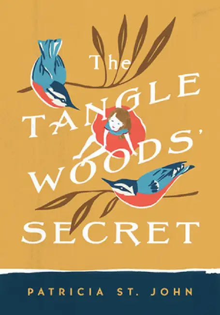 The Tanglewoods' Secret by Patricia M. St John