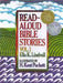 Read-Aloud Bible Stories by Ella K. Lindvall