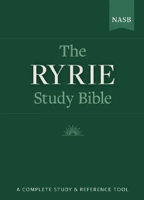 Ryrie Study Bible-NASB by Charles C. Ryrie