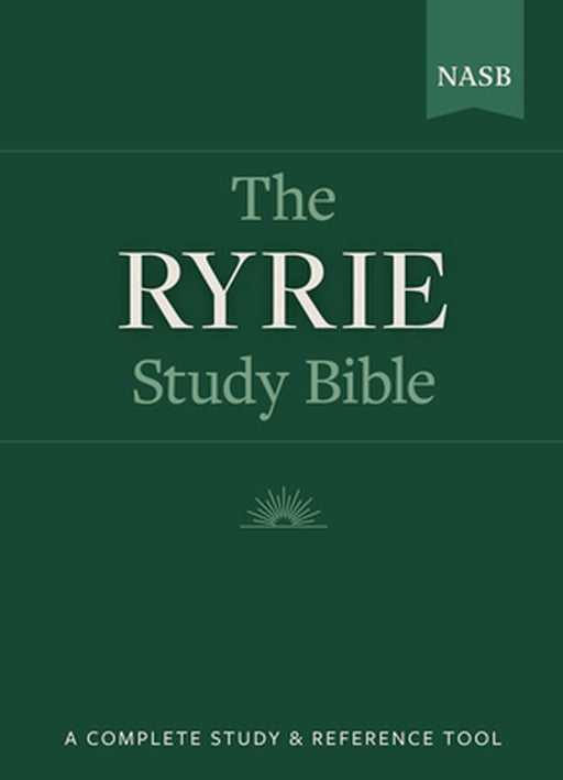 Ryrie Study Bible-NASB by Charles C. Ryrie