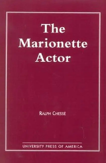 Marionette Actor by Ralph Chesse