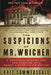 The Suspicions of Mr. Whicher: A Shocking Murder and the Undoing of a Great Victorian Detective by Kate Summerscale