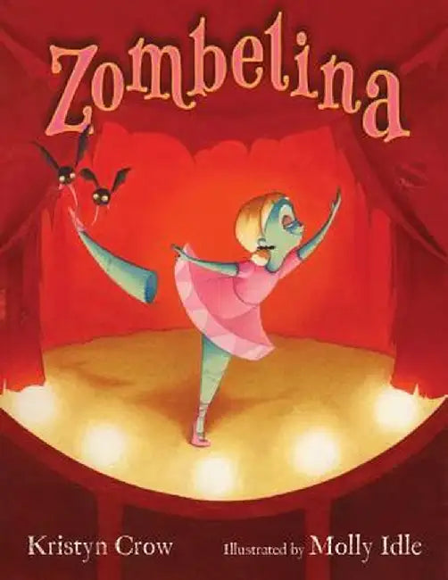 Zombelina by Kristyn Crow