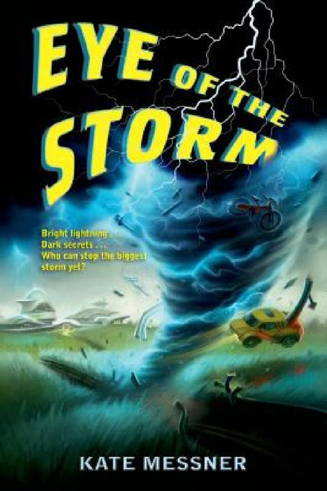 Eye of the Storm  by Kate Messner