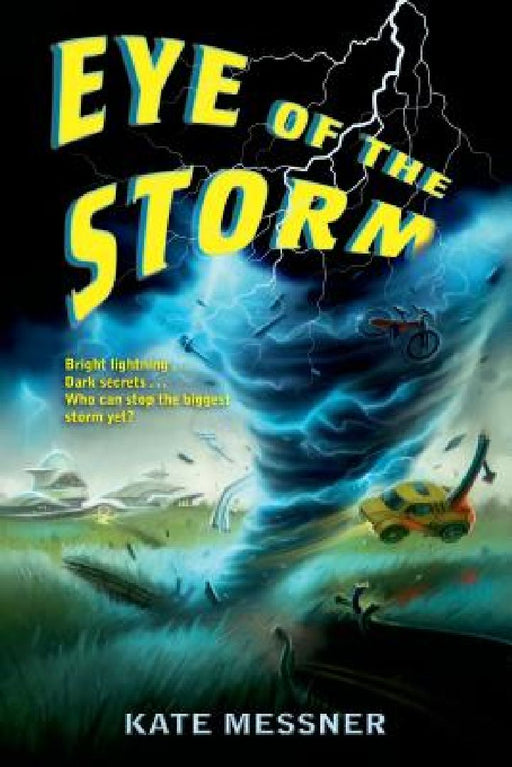 Eye of the Storm  by Kate Messner