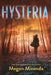 Hysteria by Megan Miranda