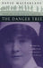 The Danger Tree: Memory, War and the Search for a Family's Past by David MacFarlane
