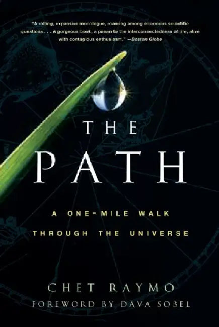 The Path: A One-Mile Walk Through the Universe by Chet Raymo