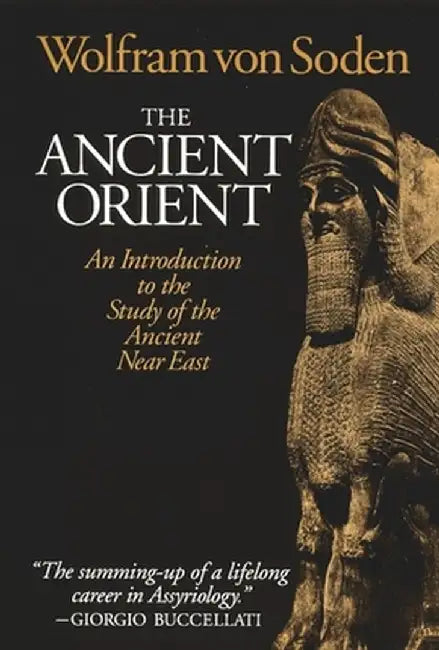 The Ancient Orient: An Introduction To The Study Of The Ancient Near East: Author