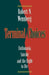 Terminal Choices: Euthanasia, Suicide, and the Right to Die by Robert N. Wennberg