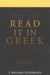 Read It in Greek: An Introduction to New Testament Greek by Louis William Countryman