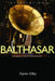 Balthasar: A (Very) Critical Introduction by Karen Kilby