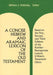 A Concise Hebrew and Aramaic Lexicon of the Old Testament by William L. Holladay