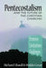 Pentecostalism and the Future of the Christian Churches: Promises, Limitations, Challenges by Richard Shaull