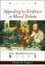 Appealing to Scripture in Moral Debate: Five Hermeneutical Rules by Charles H. Cosgrove