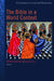 The Bible in the World Context: An Experiment in Contextual Hermeneutics by Walter Dietrich