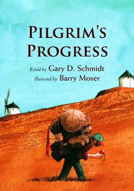 Pilgrim's Progress by Gary D. Schmidt