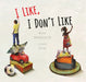 I Like, I Don't Like by Anna Baccelliere