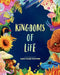 Kingdoms of Life by Carly Allen-Fletcher