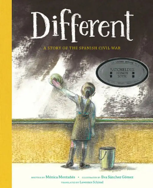 Different: A Story of the Spanish Civil War by Mónica Montañés