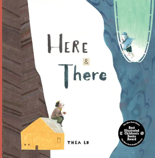 Here and There by Thea Lu