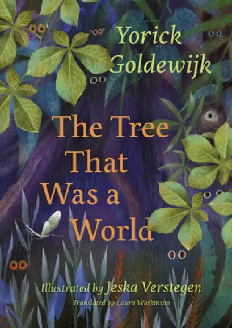 The Tree That Was a World by Yorick Goldewijk