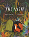 The Visit by Núria Figueras, Anna Font, Lawrence Schimel