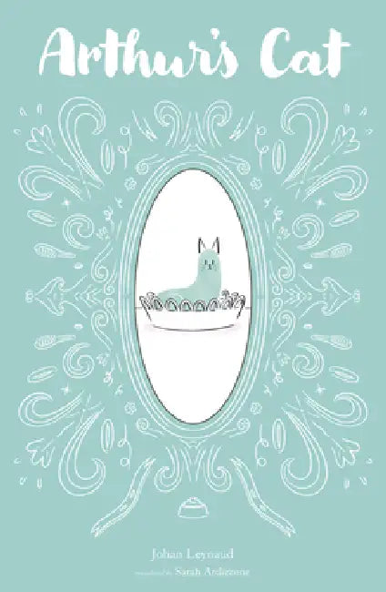Arthur's Cat by Johan Leynaud, Sarah Ardizzone