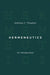 Hermeneutics: An Introduction by Anthony C. Thiselton
