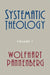 Systematic Theology, Volume 1 by Wolfhart Pannenberg