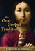 The Oral Gospel Tradition by James D. G. Dunn