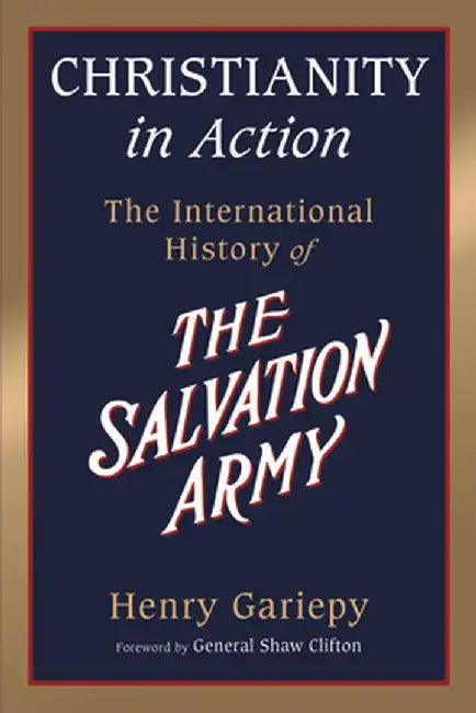 Christianity in Action by Henry Gariepy