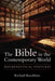 The Bible in the Contemporary World: Hermeneutical Ventures by Richard Bauckham