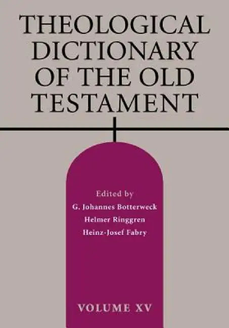 Theological Dictionary of the Old Testament by G. Johannes Botterweck